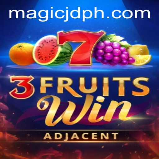 3FruitsWin: An Exciting New Adventure with MAGIC JD